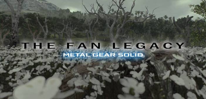 The Fan Legacy: Metal Gear Solid. Hecho por fans, para fans