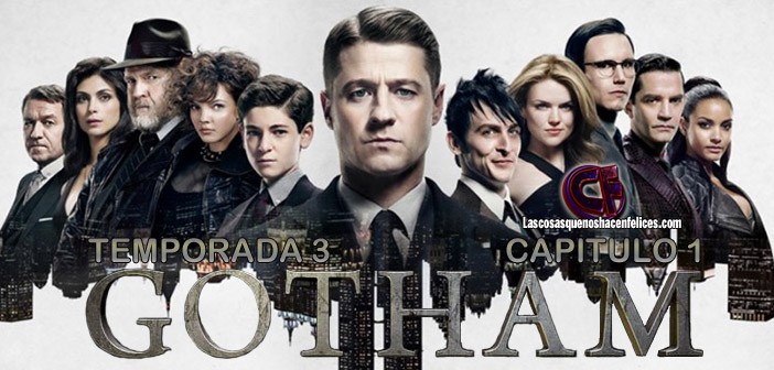 Análisis de Gotham. Temporada 3. Capítulo 1