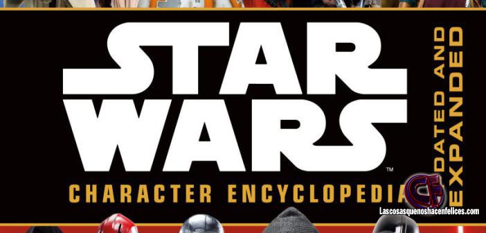 Reseña de la nueva enciclopedia de personajes de Star Wars