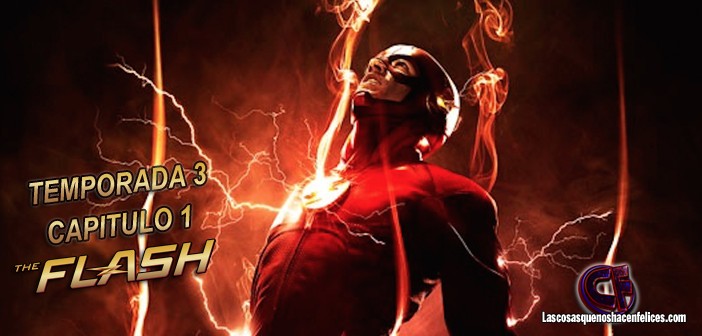 Análisis de The Flash. Temporada 3. Capítulo 1: Flashpoint