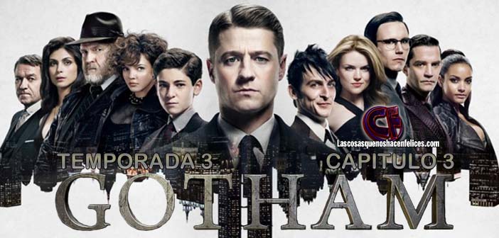 Análisis de Gotham. Temporada 3. Capítulo 3