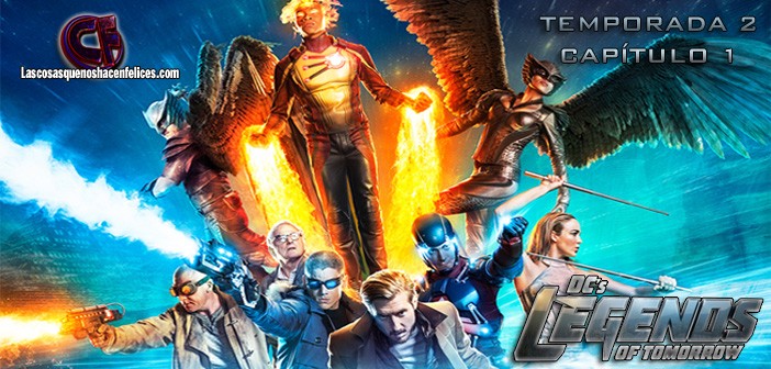 Análisis de Legends of Tomorrow. Temporada 2. Capítulo 1
