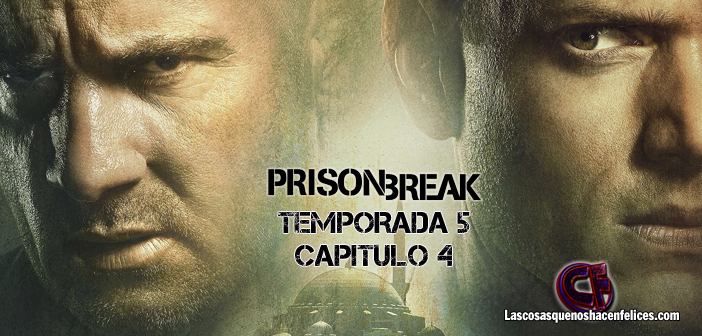 Análisis de Prison Break. Temporada 5. Episodio 4: El dilema del prisionero
