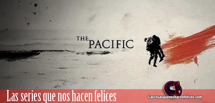 Las series que nos hacen felices: The Pacific