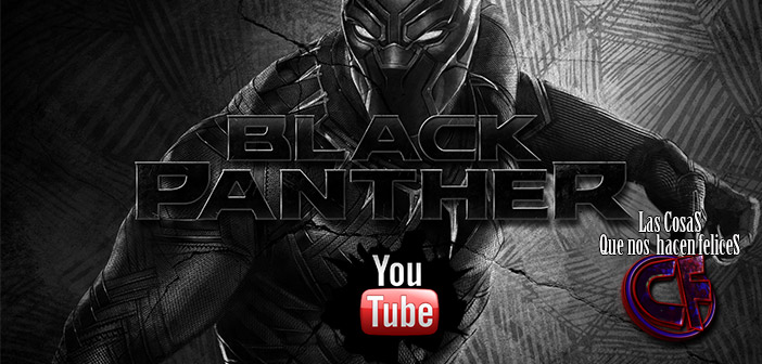 Nuevo vídeo de YouTube: Introducción a Black Panther (Pantera Negra)