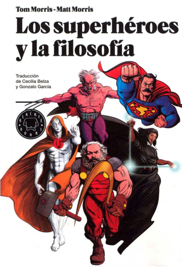 los superhroes y la filosofa cosas felices