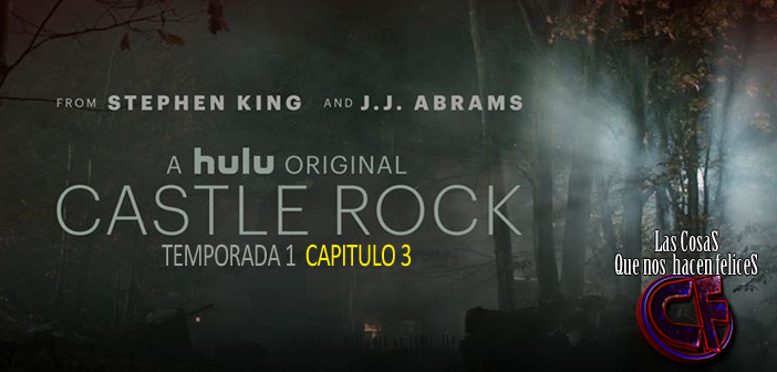 Análisis de Castle Rock. Temporada 1. Capítulo 3