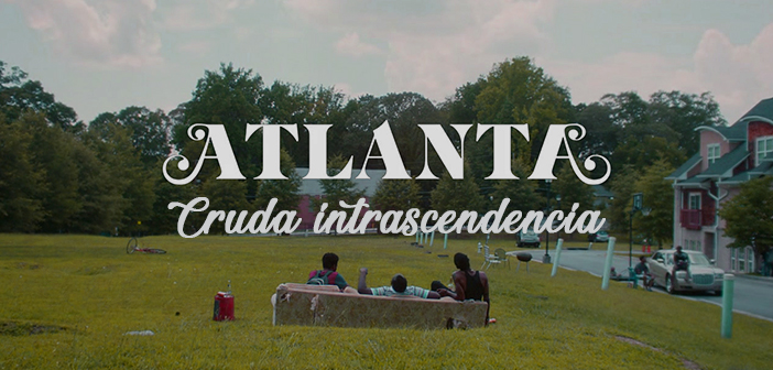 Crítica de Atlanta, el valor de lo anodino