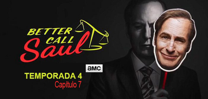 Análisis de Better Call Saul. Temporada 4. Capítulo 7