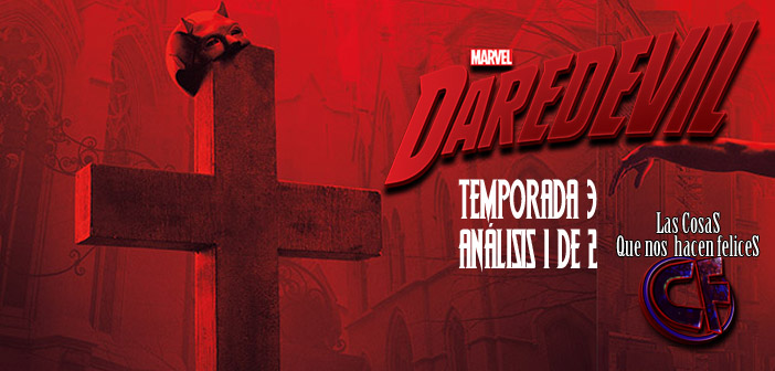 Análisis de Daredevil (Netflix). Temporada 3 (Parte 1 de 2)