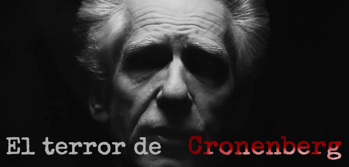 El terror de David Cronenberg, la belleza truculenta
