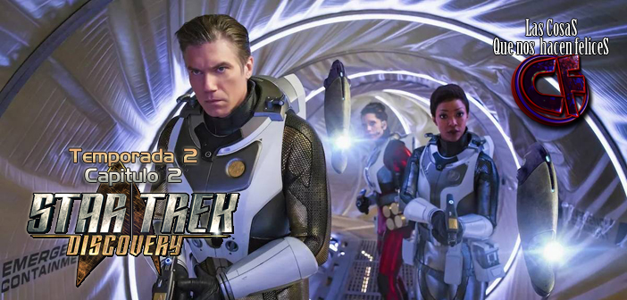 Análisis de Star Trek Discovery. Temporada 2. Capítulo 2