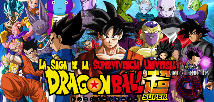 Análisis de Dragon Ball Super. Capítulos 77-131. La Saga de la Supervivencia Universal