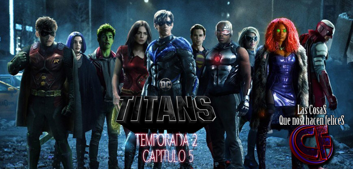 Análisis de Titans (Titanes). Temporada 2. Capítulo 5