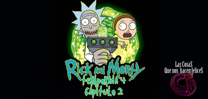 Análisis de Rick y Morty. Temporada 4. Capítulo 2