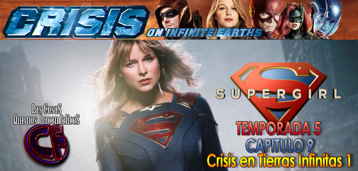 Análisis de Supergirl. Temporada 5. Episodio 9 (Crisis en Tierras Infinitas Parte 1)