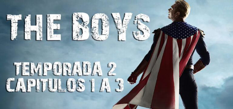 Análisis de The Boys. Temporada 2. Episodios 1 a 3