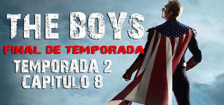 Análisis de The Boys. Temporada 2. Episodio 8 | Final de Temporada