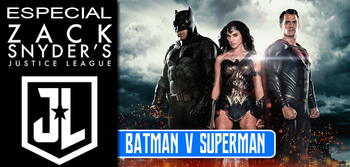 Especial Zack Snyder La Liga de la Justicia | Batman v Superman: El amanecer de la Justicia (Ultimate Edition) (2016) (con Vídeo sobre el Snyder’s Cut)
