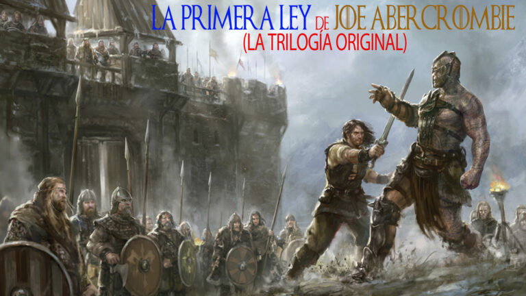 Trilogía de LA PRIMERA LEY de Joe Abercrombie (con vídeo de Youtube)