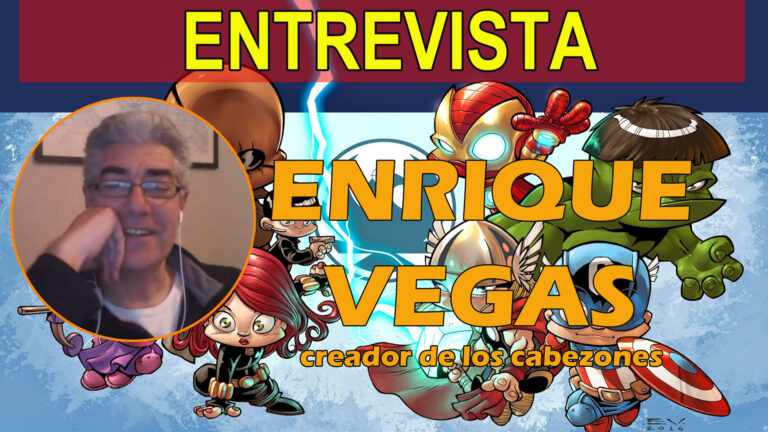 Entrevista a ENRIQUE VEGAS autor de CABEZONES, LEINAD y muchos más…