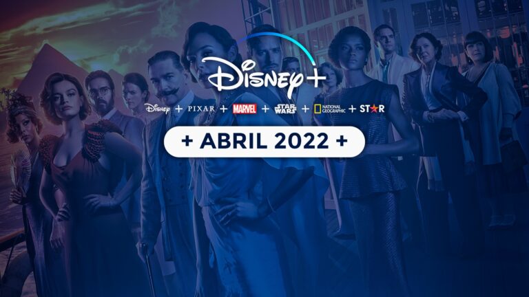 Series y Películas que se estrenan en Disney+ en Abril 2022
