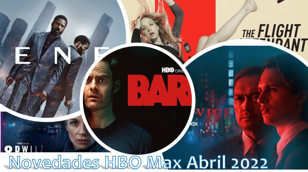 Series y Películas que llegan a HBO Max en abril del 2022 - Las cosas ...