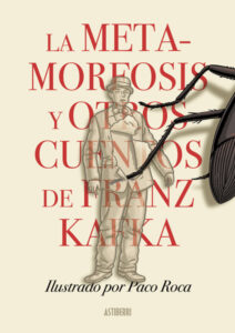 la metamorfosis y otros cuentos de franz kafka las cosas que nos hacen felices