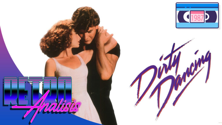 Retro-Análisis | Dirty Dancing (1987): Tras 35 años continúa siendo mítica