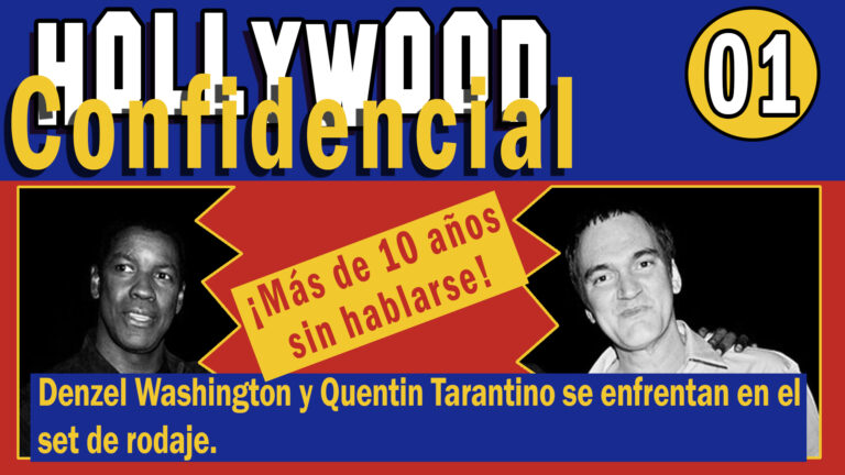 Hollywood Confidencial: Cuando Denzel Washington se enfrentó a Quentin Tarantino