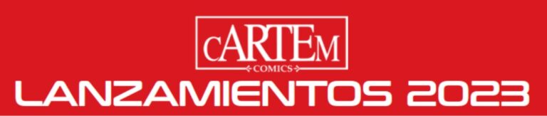 Plan Editorial de cARTEm Cómics para este 2023.