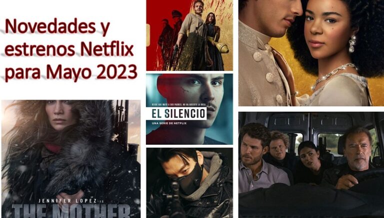 Novedades y estrenos de Netflix para mayo 2023