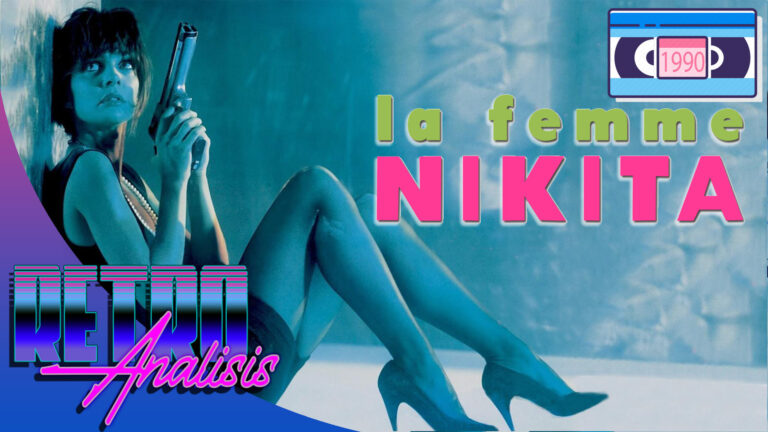 Retro-Análisis: Nikita, Dura de Matar (1990);  Pigmalión en clave de thriller y con acento francés