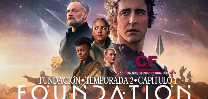 Análisis de Fundación. Temporada 2. Episodio 1