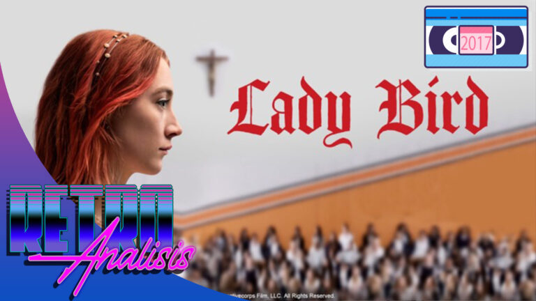 Retro-Análisis | Lady Bird (2017)