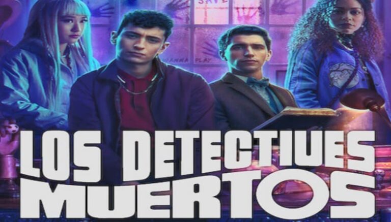 Los detectives muertos (2024) La nueva serie paranormal de Netflix.