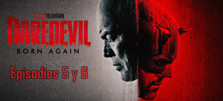 ‘Daredevil: Born again’ | Episodios 5 y 6: La decepción estrenada con doble capítulo