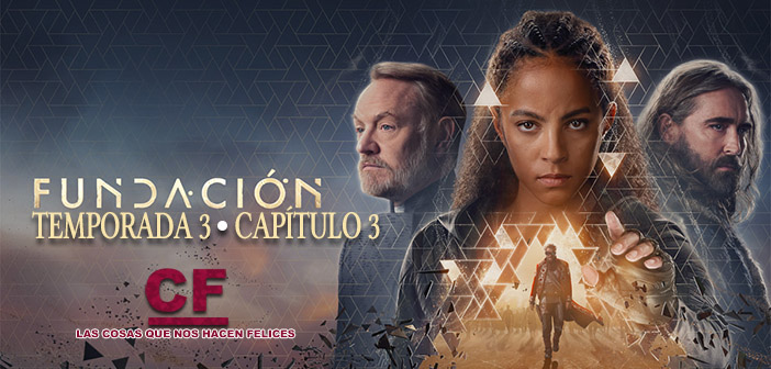Análisis de Fundación. Temporada 3. Episodio 3