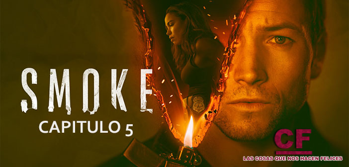 Análisis de Smoke (2025). Capítulo 5.