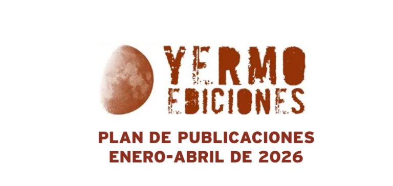 Yermo Ediciones. Plan de Publicaciones Enero-Abril 2026