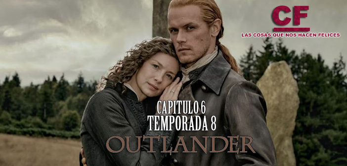 Análisis de Outlander. Temporada 8. Episodio 6