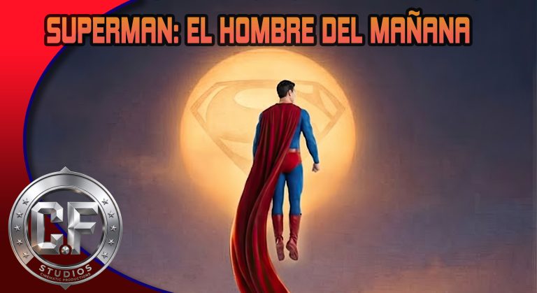 DCU de CF Studios | Superman: El Hombre del mañana
