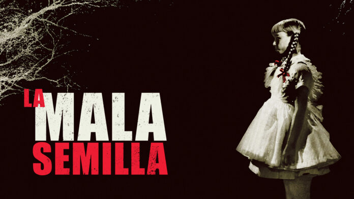 La mala semilla